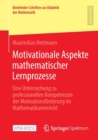Image for Motivationale Aspekte mathematischer Lernprozesse