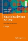 Image for Materialbearbeitung mit Laser : Grundlagen und Verfahren