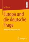 Image for Europa Und Die Deutsche Frage: Wiederkehr Der Geschichte?