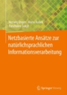 Image for Netzbasierte Ansatze Zur Naturlichsprachlichen Informationsverarbeitung
