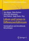 Image for Lehren Und Lernen in Differenzverhaltnissen: Interdisziplinare Und Intersektionale Betrachtungen