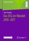 Image for Das EEG Im Wandel 2010 - 2017