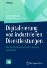 Image for Digitalisierung Von Industriellen Dienstleistungen: Wie Servitization Das Service-Business Voranbringt