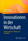 Image for Innovationen in Der Wirtschaft: Trends in Industrie, Bildung Und Gesundheit