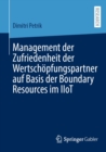 Image for Management der Zufriedenheit der Wertschopfungspartner auf Basis der Boundary Resources im IIoT