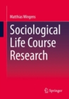Image for Sociological Life Course Research