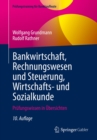 Image for Bankwirtschaft, Rechnungswesen Und Steuerung, Wirtschafts- Und Sozialkunde: Prufungswissen in Ubersichten