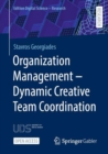 Image for Organization Management - Dynamic Creative Team Coordination. Edition Digital Science - Research