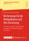 Image for Rechenwege fur die Multiplikation und ihre Umsetzung