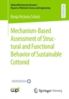 Image for Mechanism-Based Assessment of Structural and Functional Behavior of Sustainable Cottonid