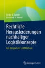 Image for Rechtliche Herausforderungen nachhaltiger Logistikkonzepte : Am Beispiel der LastMileTram