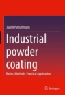 Image for Industrial powder coating  : basics, methods, practical application