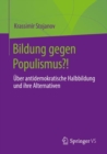 Image for Bildung gegen Populismus?!