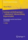 Image for Soziologie und Anthropologie 2 – Gabentausch, Todesvorstellung, Korpertechniken