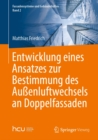Image for Entwicklung Eines Ansatzes Zur Bestimmung Des Auenluftwechsels an Doppelfassaden : 2