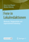 Image for Freie in Lokalredaktionen: Merkmale, Tatigkeitsfelder Und Organisationale Einbindung