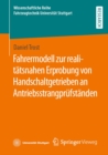 Image for Fahrermodell Zur Realitätsnahen Erprobung Von Handschaltgetrieben an Antriebsstrangprüfständen