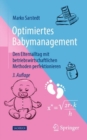 Image for Optimiertes Babymanagement: Den Elternalltag Mit Betriebswirtschaftlichen Methoden Perfektionieren