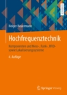 Image for Hochfrequenztechnik: Komponenten Und Mess-, Funk-, RFID- Sowie Lokalisierungssysteme