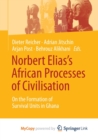 Image for Norbert Elias&#39;s African Processes of Civilisation