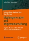 Image for Mediengeneration Und Vergemeinschaftung: Digitale Medien Und Der Wandel Unseres Gemeinschaftslebens