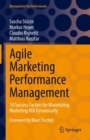 Image for Agile marketing performance management  : 10 success factors for maximizing marketing roi dynamically