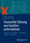 Image for Finanzielle Führung Von Familienunternehmen: Transparenz - Compliance - Performance - Strategie - Governance