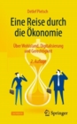 Image for Eine Reise Durch Die Okonomie: Uber Wohlstand, Digitalisierung Und Gerechtigkeit