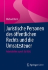 Image for Juristische Personen Des Offentlichen Rechts Und Die Umsatzsteuer: Arbeitshilfen Zum 2B UStG