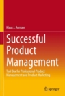 Image for Successful Product Management : Tool Box for Professional Product Management and Product Marketing