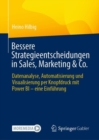 Image for Bessere Strategieentscheidungen in Sales, Marketing &amp; Co.