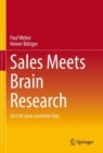 Image for Sales Meets Brain Research: Just Let Your Customer Buy