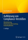 Image for Aufklärung Von Compliance-Verstöen: Whistleblowing, Arbeitnehmerüberwachung, Auskunftspflichten