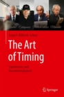 Image for The art of timing  : experiences and recommendations from a professional entrepreneur