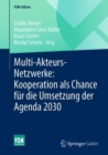 Image for Multi-Akteurs-Netzwerke: Kooperation Als Chance Für Die Umsetzung Der Agenda 2030
