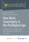 Image for New Work : Sovereignty in the Postdigital Age : Turning Point for Entrepreneurs, HR Professionals, Coaches and Employees