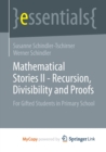 Image for Mathematical Stories II - Recursion, Divisibility and Proofs