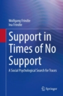 Image for Support in Times of No Support