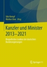 Image for Kanzler Und Minister 2013 - 2021: Biografisches Lexikon Der Deutschen Bundesregierungen