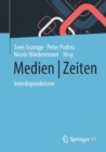 Image for Medien | Zeiten : Interdependenzen