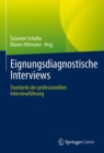 Image for Eignungsdiagnostische Interviews: Standards Der Professionellen Interviewführung