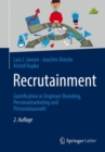 Image for Recrutainment: Gamification in Employer Branding, Personalmarketing Und Personalauswahl