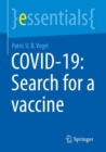 Image for COVID-19  : search for a vaccine