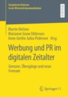 Image for Werbung Und PR Im Digitalen Zeitalter: Grenzen, Übergänge Und Neue Formate