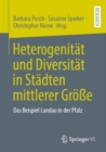 Image for Heterogenität Und Diversität in Städten Mittlerer Gröe: Das Beispiel Landau in Der Pfalz