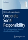 Image for Corporate Social Responsibility: The Co-Responsibility of Business Along Global Supply Chains