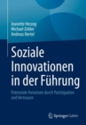 Image for Soziale Innovationen in Der Führung: Potenziale Freisetzen Durch Partizipation Und Vertrauen