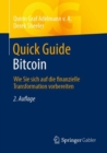 Image for Quick Guide Bitcoin: Wie Sie Sich Auf Die Finanzielle Transformation Vorbereiten