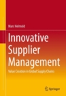 Image for Innovative supplier management  : value creation in global supply chains
