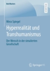 Image for Hyperrealitat Und Transhumanismus: Der Mensch in Der Simulierten Gesellschaft